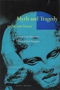 Myth and Tragedy in Ancient Greece | 2:a upplagan