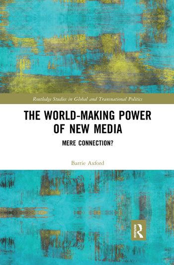 The World-Making Power of New Media | 1:a upplagan