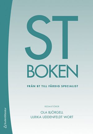 ST-boken : från BT till färdig specialist |  2:e upplagan