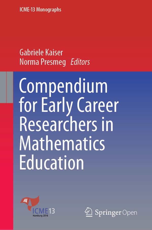 Compendium for Early Career Researchers in Mathematics Education | 1:a upplagan