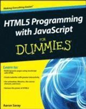 Html5 Programming with JavaScript for Dummies | 1:a upplagan