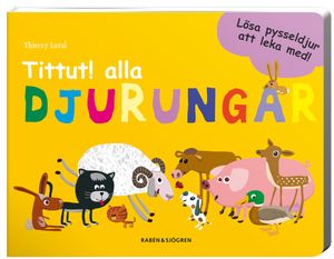 Tittut! alla djurungar | 1:a upplagan