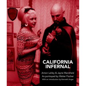 California Infernal - Anton LaVey & Jayne Mansfield as portrayed by Walter Fischer |  2:e upplagan