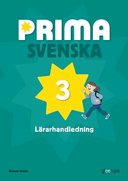 Prima svenska 3 Lärarhandledning | 1:a upplagan