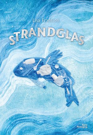 Strandglas | 1:a upplagan