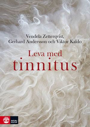 Leva med tinnitus : Häftad utgåva av originalutgåva från 2013 | 2:a upplagan