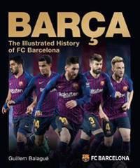 Barca: The Illustrated History of FC Barcelona | 0:e upplagan