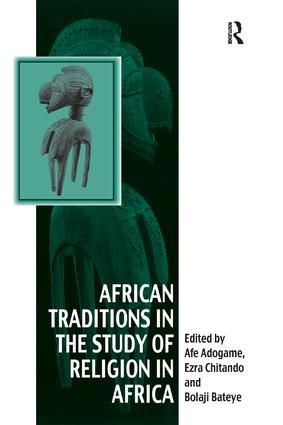 African Traditions in the Study of Religion in Africa | 1:a upplagan