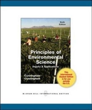 Principles of Environmental Science | 6:e upplagan