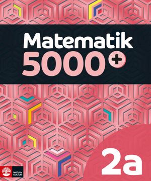 Matematik 5000+ Kurs 2a Lärobok Upplaga 2021 | 1:a upplagan