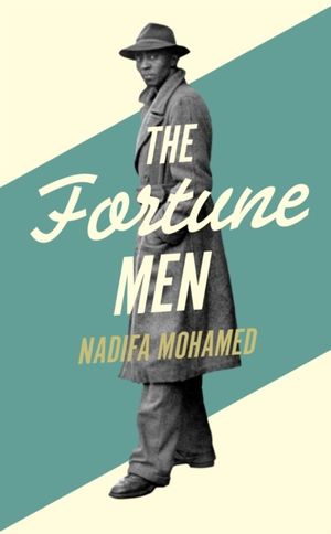 Fortune Men - Longlisted for the Booker Prize 2021