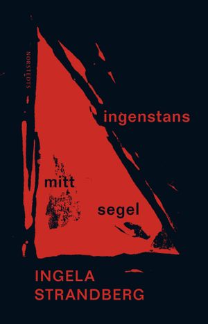 Ingenstans mitt segel | 1:a upplagan