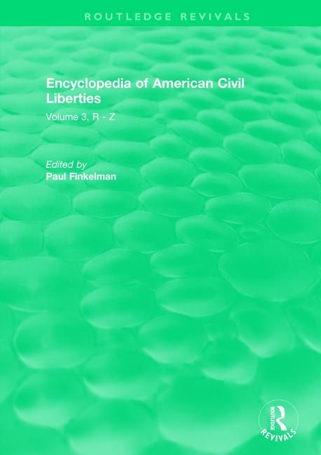 Routledge Revivals: Encyclopedia of American Civil Liberties (2006) | 1:a upplagan