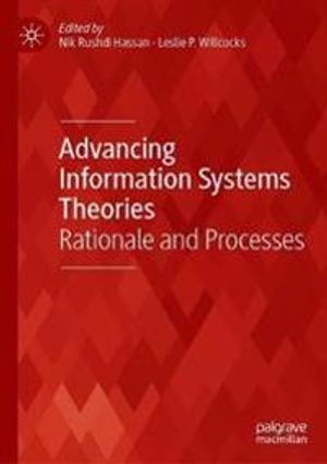 Advancing Information Systems Theories | 1:a upplagan