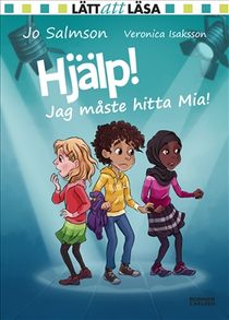 Hjälp! Jag måste hitta Mia!