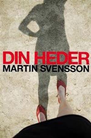 Din heder | 1:a upplagan