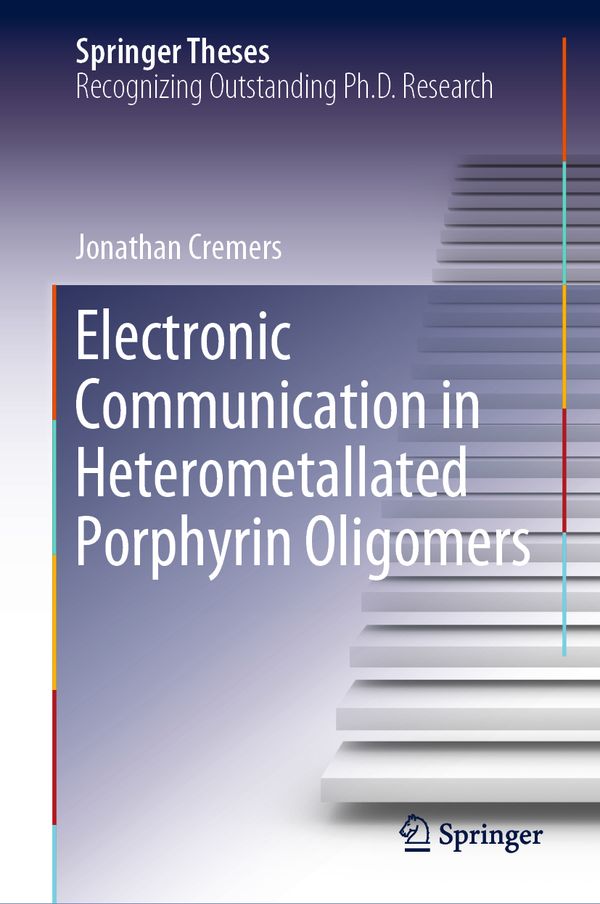 Electronic Communication in Heterometallated Porphyrin Oligomers | 1:a upplagan