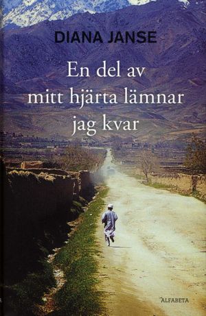 En del av mitt hjärta lämnar jag kvar | 1:a upplagan