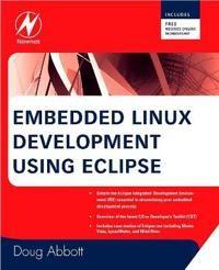 Embedded Linux Development Using Eclipse | 0:e upplagan