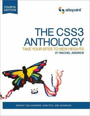 The CSS3 Anthology – Take Your Sites to New Heights 4e | 4:e upplagan