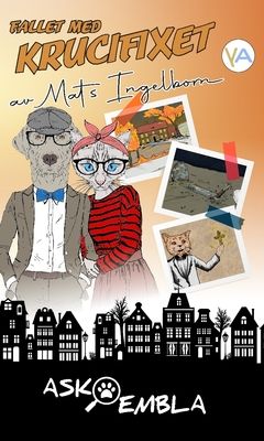 Fallet med krucifixet : Ask & Embla | 0:e upplagan