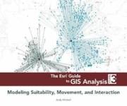 The ESRI Guide to GIS Analysis,: Volume 3