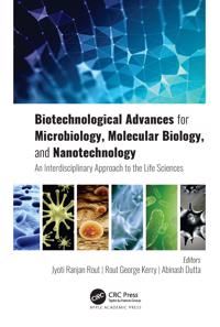 Biotechnological Advances for Microbiology, Molecular Biology, and Nanotechnology