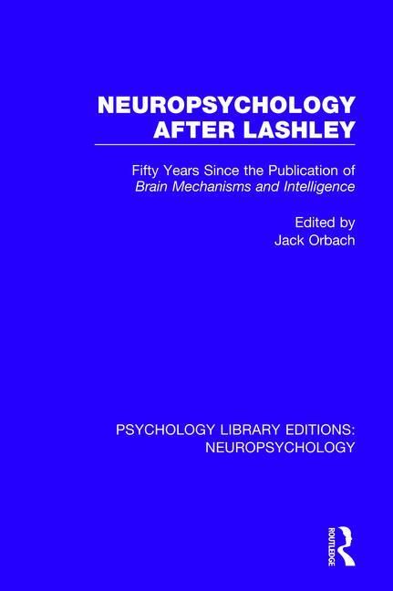 Neuropsychology After Lashley | 1:a upplagan