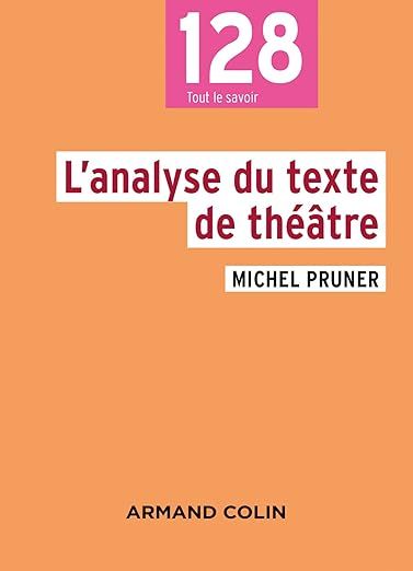L'analyse du texte de théâtre | 2:a upplagan