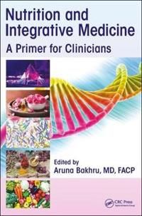 Nutrition and integrative medicine - a primer for clinicians | 0:e upplagan