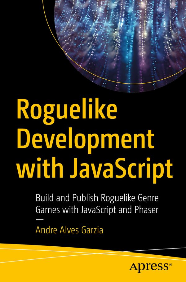 Roguelike Development with JavaScript | 1:a upplagan