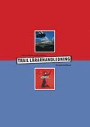 Trail Lärarhandledning | 1:a upplagan