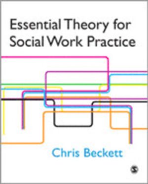 Essential Theory for Social Work Practice |  2:e upplagan