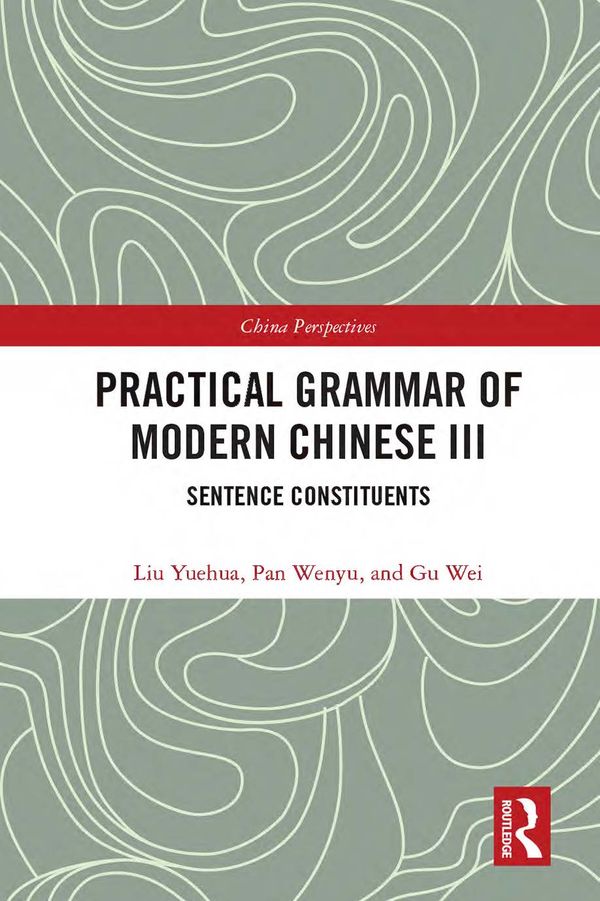 Practical Grammar of Modern Chinese III | 1:a upplagan