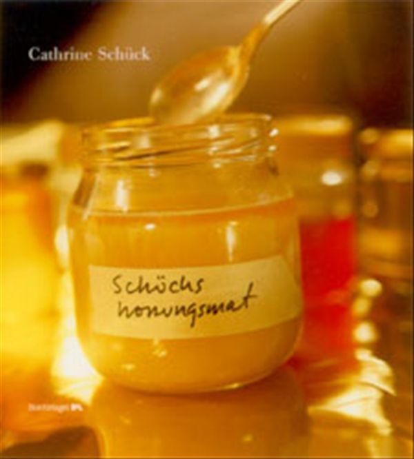 Schücks honungsmat | 0:e upplagan