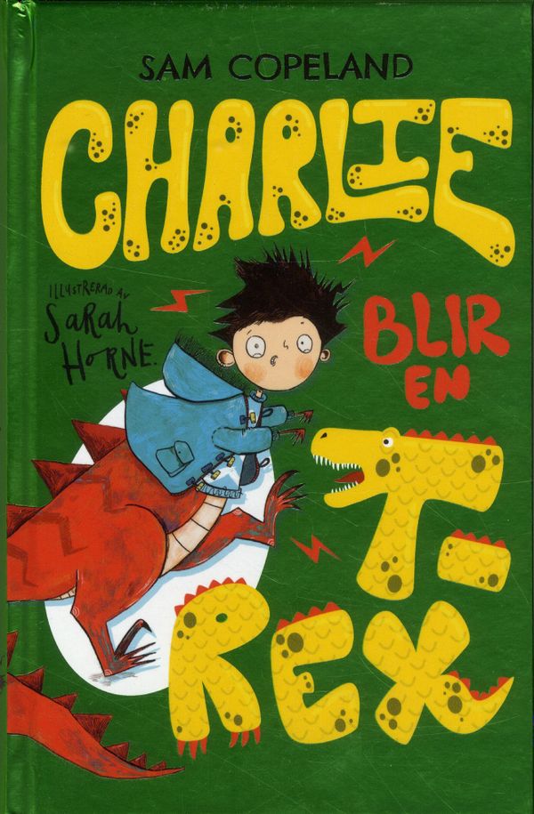 Charlie blir en T-rex | 0:e upplagan