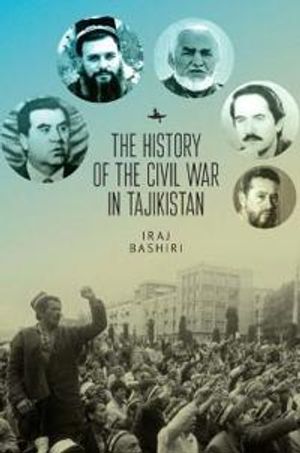 The History of the Civil War in Tajikistan