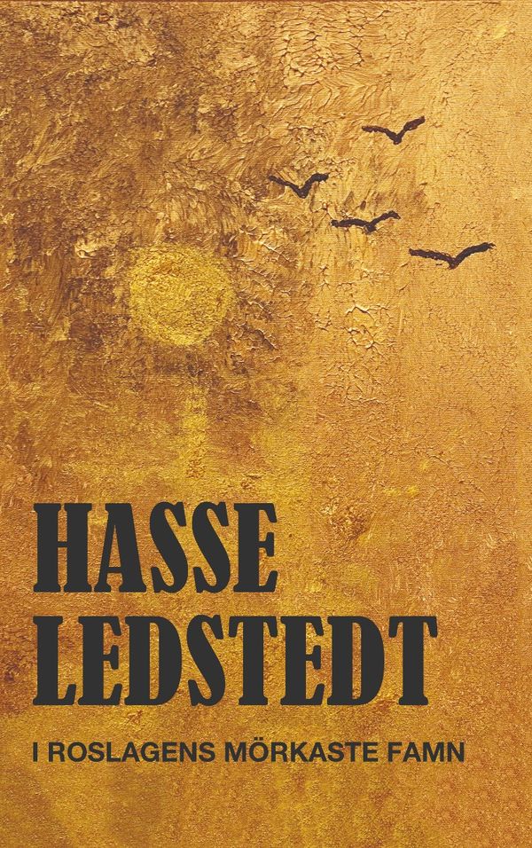 I Roslagens mörkaste famn | 0:e upplagan