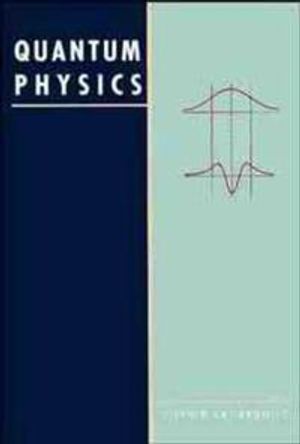 Quantum Physics, 2nd Edition |  2:e upplagan