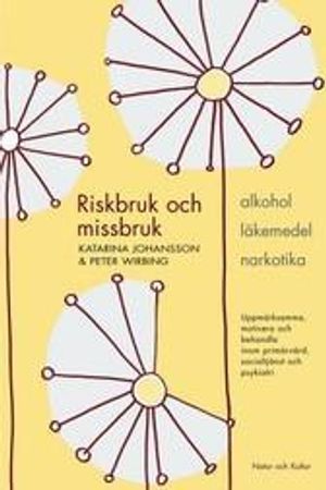 Riskbruk och missbruk |  2:e upplagan