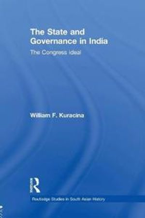 State and governance in india - the congress ideal