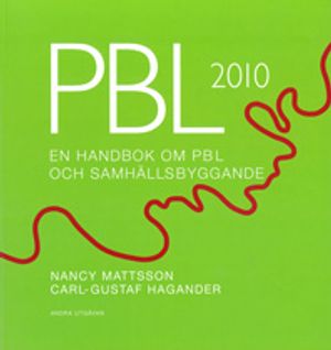 PBL 2010. En handbok om PBL och samhällsbyggande |  2:e upplagan