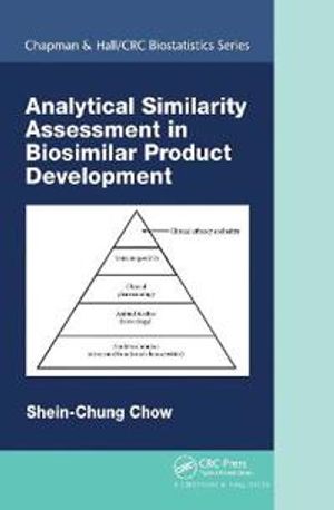 Analytical Similarity Assessment in Biosimilar Product Development | 1:a upplagan