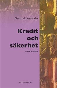 Kredit och s&auml;kerhet : l&auml;robok i kreditr&auml;tt