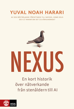 Nexus : En kort historik över informationsnätverk från stenåldern till AI | 1:a upplagan