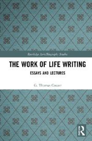 The Work of Life Writing | 1:a upplagan