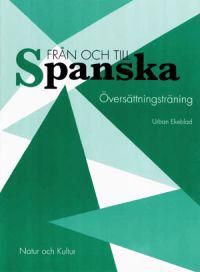 Från och till Spanska Övningsbok | 1:a upplagan