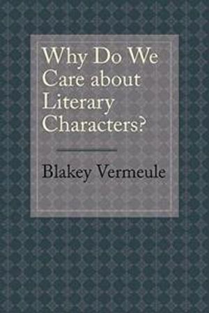 Why do we care about literary characters?