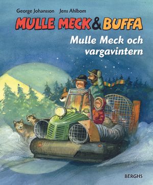 Mulle Meck och vargavintern | 1:a upplagan