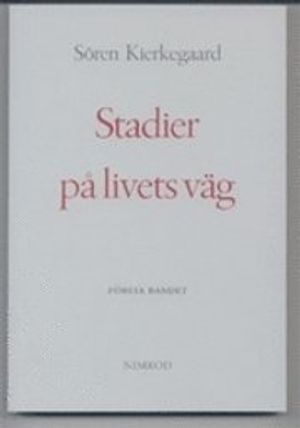 Stadier på livets väg. Bd 1